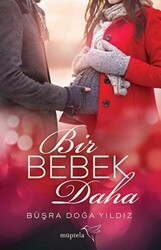 Bir Bebek Daha - Müptela Yayınları