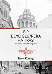 Bir Beyoğlu-Pera Hatırası - Ötüken Neşriyat