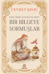 Bir Bilgeye Sormuşlar - İnsan Kitap
