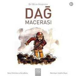 Bir Bilim İnsanının Dağ Macerası - 1001 Çiçek Kitaplar