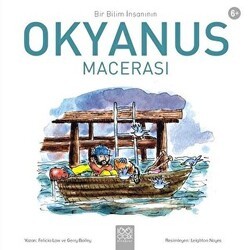 Bir Bilim İnsanının Okyanus Macerası - 1001 Çiçek Kitaplar