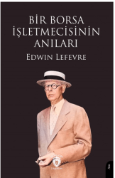 Bir Borsa İşletmecisinin Anıları - Dorlion Yayınları