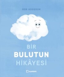 Bir Bulutun Hikayesi - Uçanbalık Yayıncılık