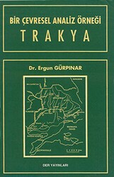 Bir Çevresel Analiz Örneği Trakya - Der Yayınları