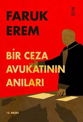 Bir Ceza Avukatının Anıları - 1