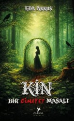 Bir Cinayet Masalı - Kin - Oleksa Yayınevi