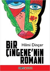 Bir Çingene`nin Romanı - Ozan Yayıncılık
