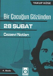 Bir Çocuğun Gözünden 28 Şubat - 1