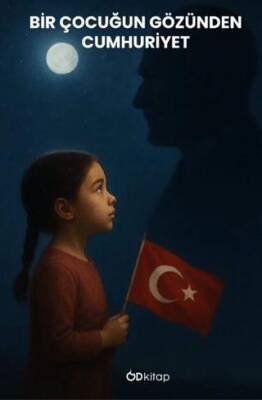 Bir Çocuğun Gözünden Cumhuriyet - 1