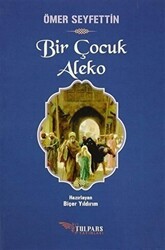 Bir Çocuk Aleko - Tulpars Yayınevi