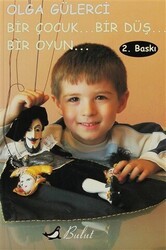 Bir Çocuk... Bir Düş... Bir Oyun - Bulut Yayınları