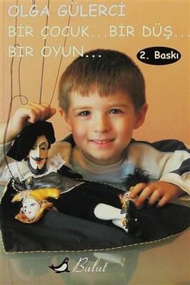 Bir Çocuk... Bir Düş... Bir Oyun - 1