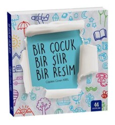 Bir Çocuk Bir Şiir Bir Resim - 1