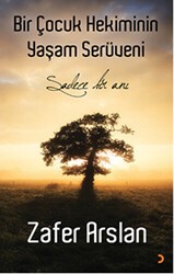 Bir Çocuk Hekiminin Yaşam Serüveni - Cinius Yayınları