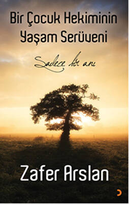 Bir Çocuk Hekiminin Yaşam Serüveni - 1