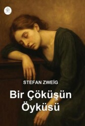 Bir Çöküşün Öyküsü - Orphelya Yayınları