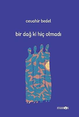 Bir Dağ Ki Hiç Olmadı - 1