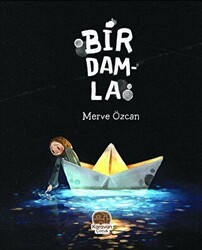 Bir Damla - Karavan Çocuk Yayınları