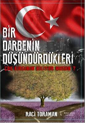 Bir Darbenin Düşündürdükleri - 1