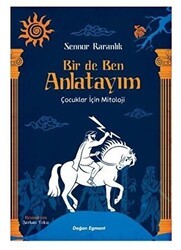Bir De Ben Anlatayım - Doğan Egmont Yayıncılık
