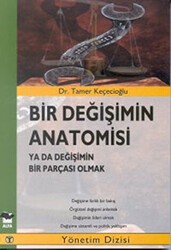 Bir Değişimin Anatomisi - 1