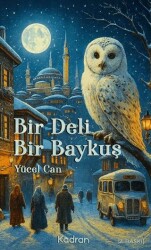 Bir Deli Bir Baykuş - Kadran Medya Yayıncılık