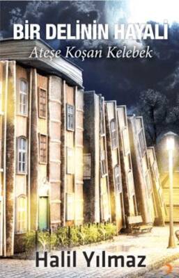 Bir Delinin Hayali - 1