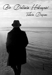 Bir Delinin Hikayesi - İkinci Adam Yayınları