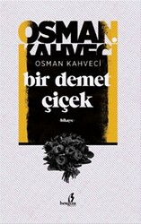 Bir Demet Çiçek - 1