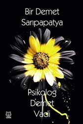 Bir Demet Sarıpapatya - Luna Yayınları