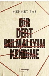 Bir Dert Bulmalıyım Kendime - Kahverengi Kitap