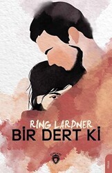 Bir Dert Ki - Dorlion Yayınları