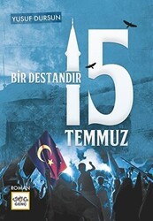 Bir Destandır 15 Temmuz - Nar Genç