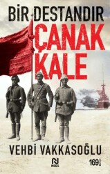 Bir Destandır Çanakkale - Nesil Yayınları