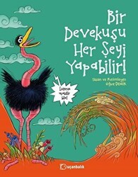 Bir Devekuşu Her Şeyi Yapabilir! - Uçanbalık Yayıncılık