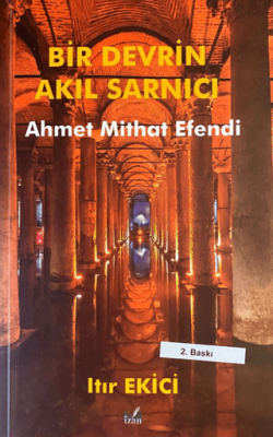 Bir Devrin Akıl Sarnıcı - 1