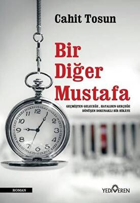 Bir Diğer Mustafa - 1