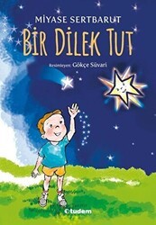 Bir Dilek Tut - Tudem Yayınları