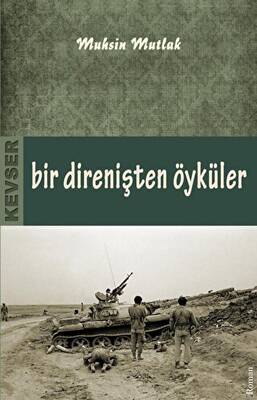 Bir Direnişten Öyküler - 1