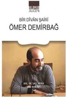 Bir Divan Şairi Ömer Demirbağ - 1
