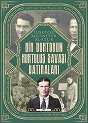 Bir Doktorun Kurtuluş Savaşı Hatıraları - Timaş Tarih