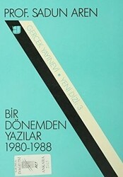 Bir Dönemden Yazılar 1980-1988 - Art Basın Yayın Hizmetleri