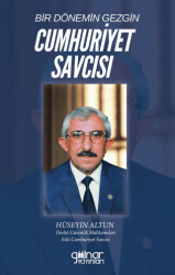 Bir Dönemin Gezgin Cumhuriyet Savcısı - Gülnar Yayınları