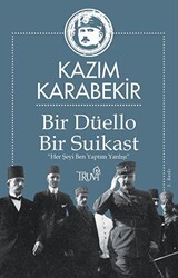 Bir Düello Bir Suikast - Truva Yayınları