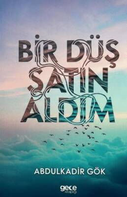 Bir Düş Satın Aldım - 1