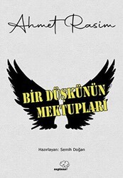 Bir Düşkünün Mektupları - Sapiens Yayınları