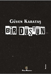 Bir Düştün - Kitap Müptelası Yayınları
