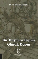 Bir Düşünce Biçimi Olarak Desen - Akademisyen Kitabevi