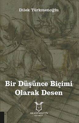 Bir Düşünce Biçimi Olarak Desen - 1