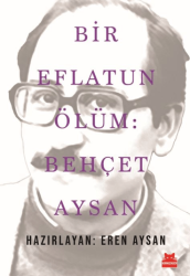Bir Eflatun Ölüm: Behçet Aysan - Kırmızı Kedi Yayınevi